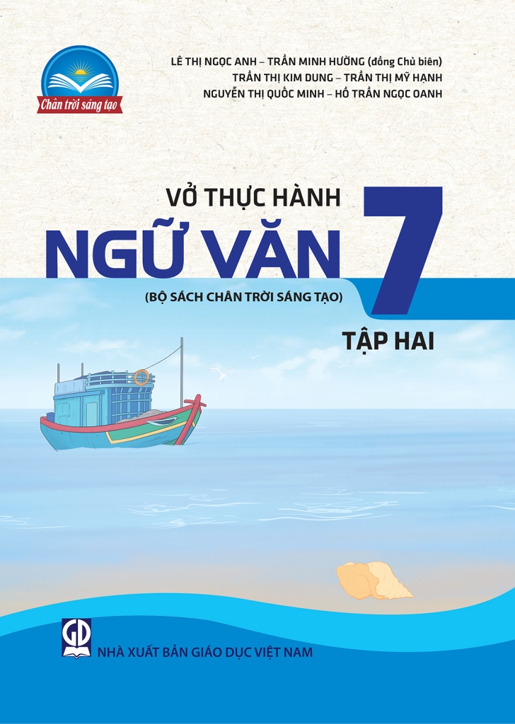 VỞ ThỰc HÀnh NgỮ VĂn LỚp 7 TẬp 2 Chân Trời Sáng Tạo